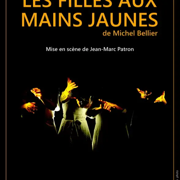 THÉÂTRE LES FILLES AUX MAINS JAUNES_Abondance