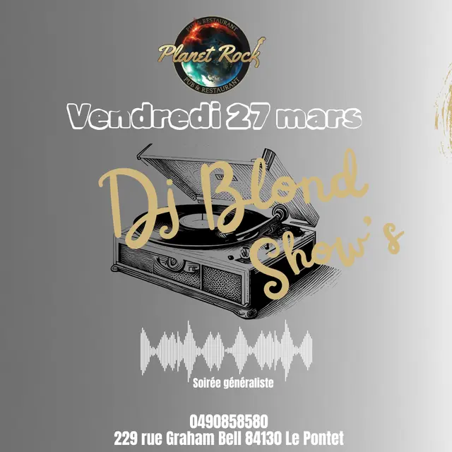DJ Blond Show’s_Le Pontet