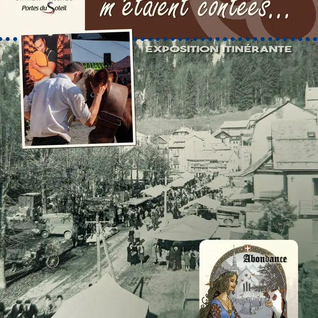 Exposition : « SIX CENTS FOIRES M’ÉTAIENT CONTÉES… »_Abondance