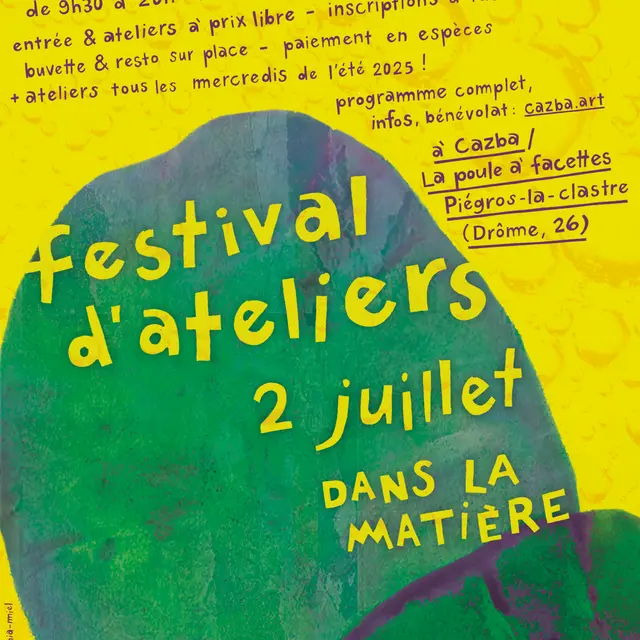 Festival d'atelier dans la matière_Piégros-la-Clastre