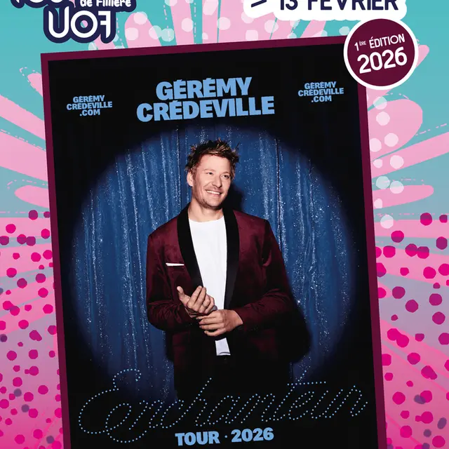 Festival Fou, Fou, Fou : Enchanteur avec Gérémy Crédeville_Fillière