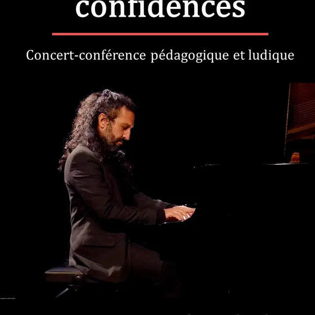 Le piano des confidences - Concert/conférence au Théâtre des 2 mondes_Vaison-la-Romaine