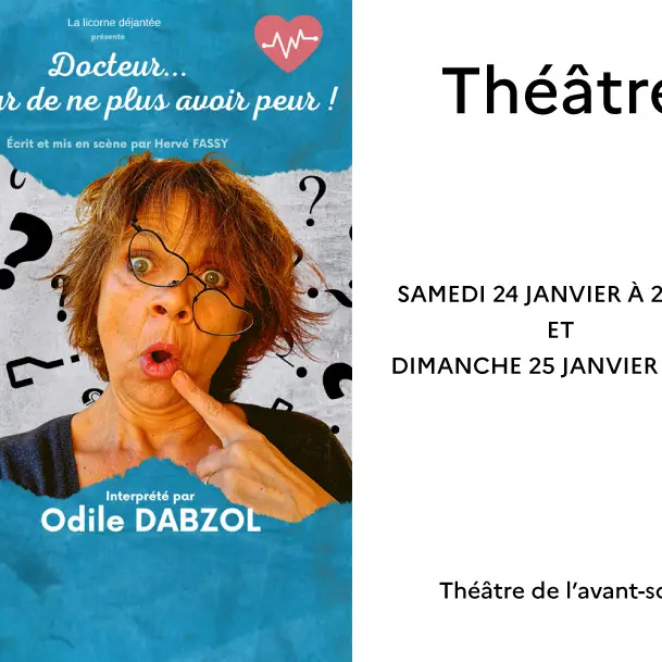 Théâtre : « Docteur, j’ai peur de ne plus avoir peur »_Vence