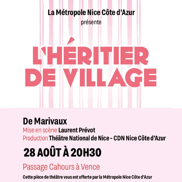 Théâtre “L’Héritier de village” par le Théâtre National de Nice_Vence