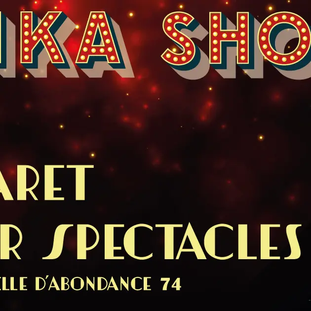 Mika Show dîner spectacle - 4ème édition_La Chapelle-d'Abondance