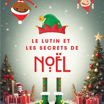 Visite guidée Le lutin et les Secrets de Noël_Vichy