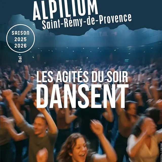 Alpilium : Les agités du soir dansent_Saint-Rémy-de-Provence