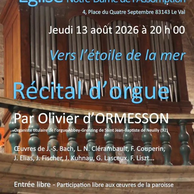 Récital d'orgue par Olivier d'Ormesson_Le Val