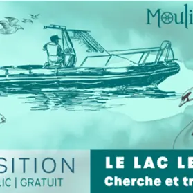 Exposition :  Le Lac Léman au Moulin de Carra_Ville-la-Grand