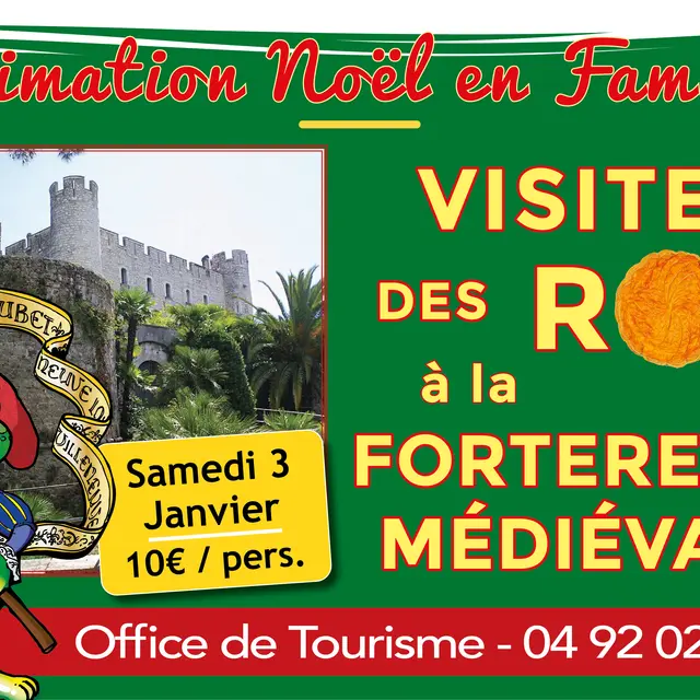 Visite des Rois à la forteresse médiévale_Villeneuve-Loubet