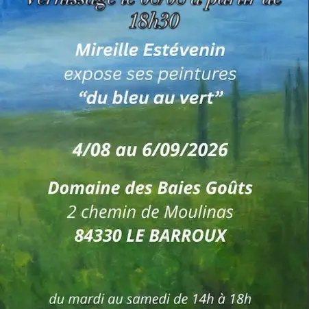 Exposition Mireille Estévenin du bleu au vert_Le Barroux
