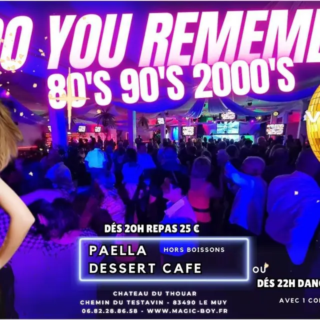 Soirée dansante Do You remember - 80-90-00 au Thouar_Le Muy