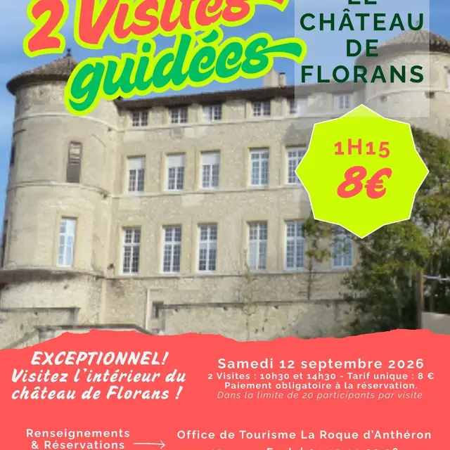 VISITE GUIDÉE EXCEPTIONNELLE DU CHÂTEAU DE FLORANS_La Roque-d'Anthéron