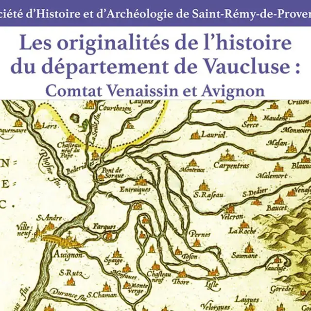 Conférence : Les originalités de l'histoire du département de Vaucluse_Saint-Rémy-de-Provence