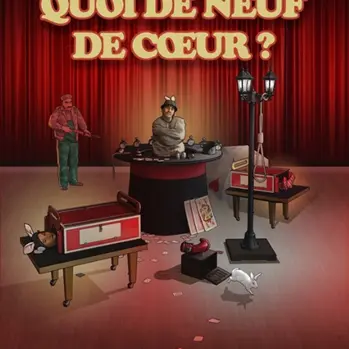 Familles en Orres : spectacle Quoi de neuf de coeur_Les Orres