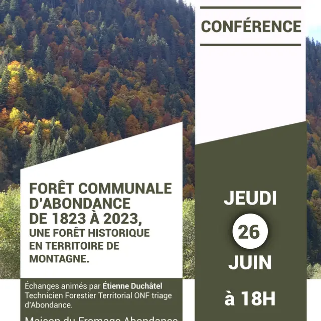 Conférence « Forêt communale d’Abondance de 1823 à 2023, une forêt historique en territoire de montagne » par Etienne Duchâtel, technicien forestier territorial ONF triage d’Abondance_Abondance