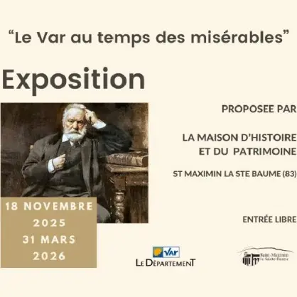 Exposition : Le Var au temps des misérables_Saint-Maximin-la-Sainte-Baume