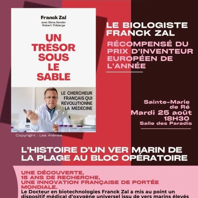 Conférence - Franck Zal, le biologiste qui révolutionne la médecine_Sainte-Marie-de-Ré