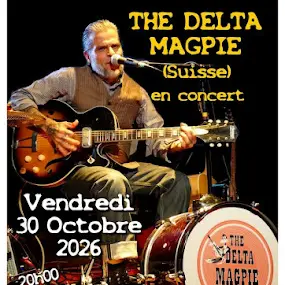 Concert The Delta Magpie (Suisse) - Hall Blues Club_Pélussin