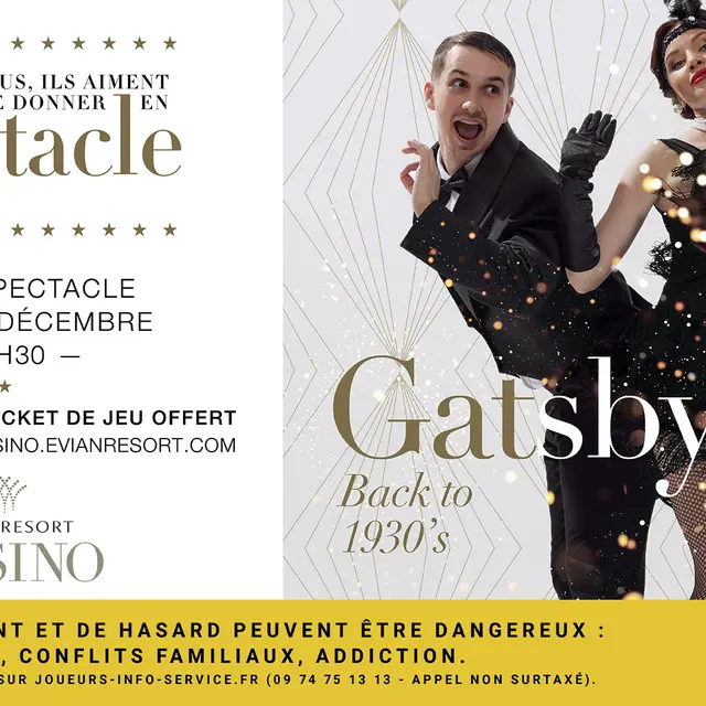 Dîner spectacle Gatsby Back to 1930's_Évian-les-Bains
