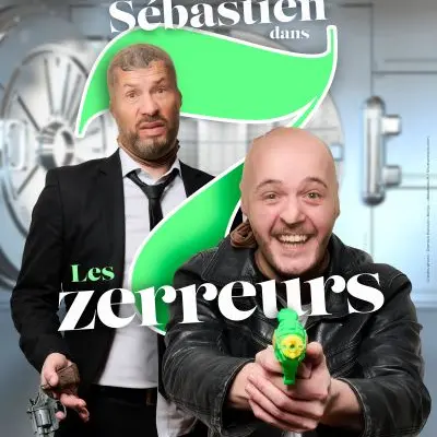 Seb et Sebastien, les 7 zerreurs_Annecy