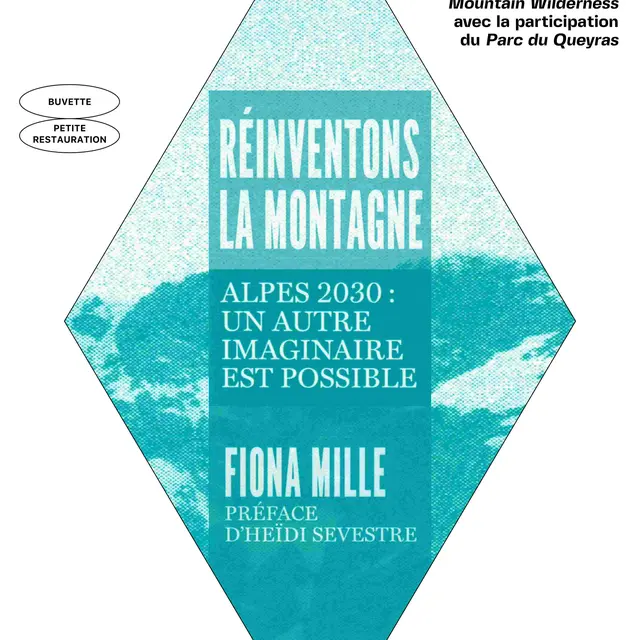 Réinventons la montagne, rencontre-débat avec Fiona Mille_Aiguilles