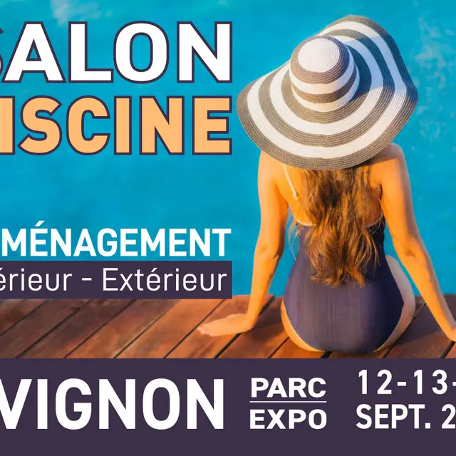 Salon Piscine & Aménagement intérieur-extérieur_Avignon
