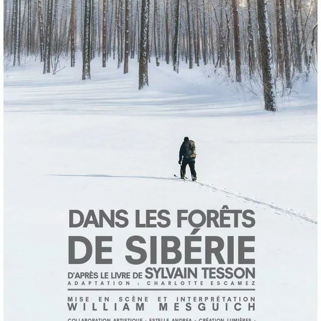Dans les forêts de Sibérie - Théâtre des 2 Mondes (10 ans déjà)_Vaison-la-Romaine