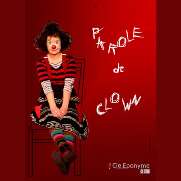 Spectacle - Parole de clown à partir de 4 ans_Gardanne