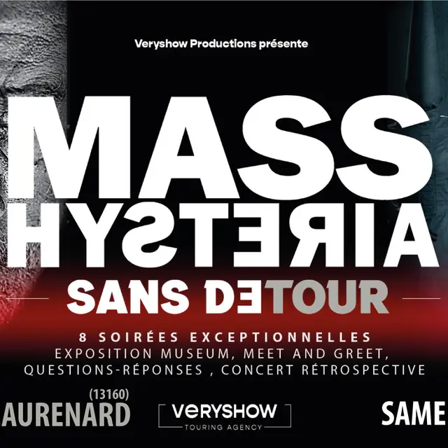 Mass Hysteria_Châteaurenard