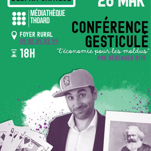 Conférence gesticulée : L'économie pour les moldus_Thoard