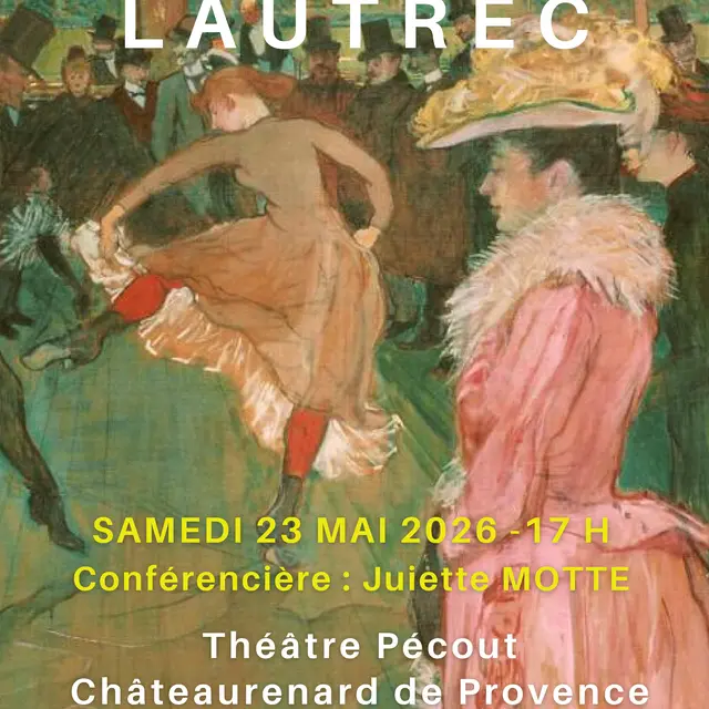 Conférence Toulouse Lautrec_Châteaurenard