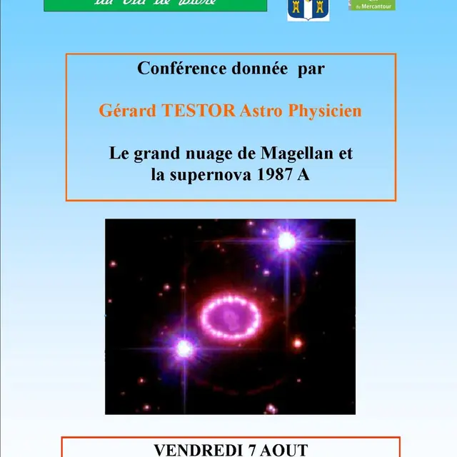 Conférence Le Grand Nuage de Magellan et la Supernova 1987 A _Valdeblore