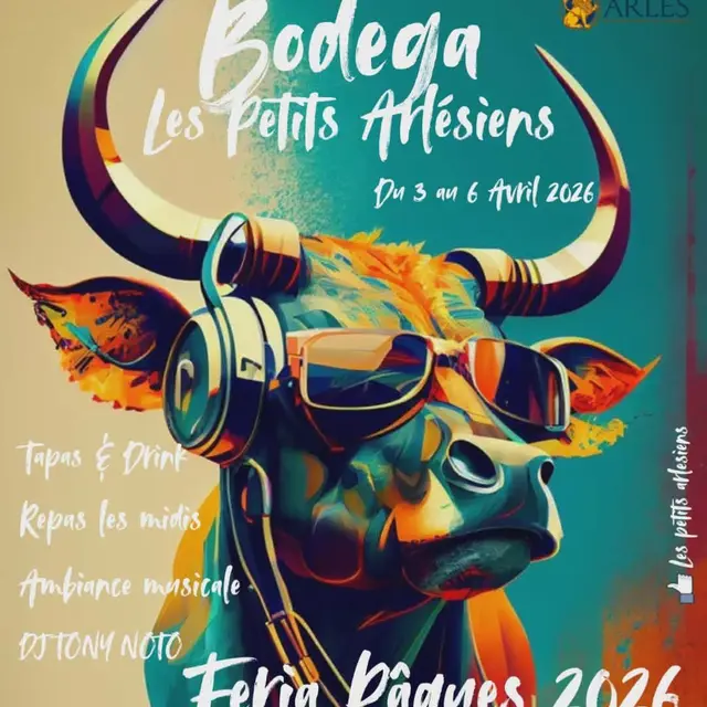 La Bodega des petits arlésiens - Feria de Pâques_Arles