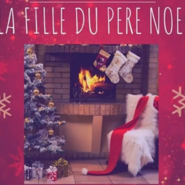 Spectacle jeune public  La fille du Père Noël _Villeneuve-Loubet