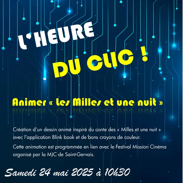 Heure du Clic - Animer les Milles et une nuit_Saint-Gervais-les-Bains
