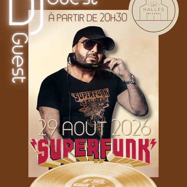 DJ Guest Superfunk aux Halles Milona_La Crau