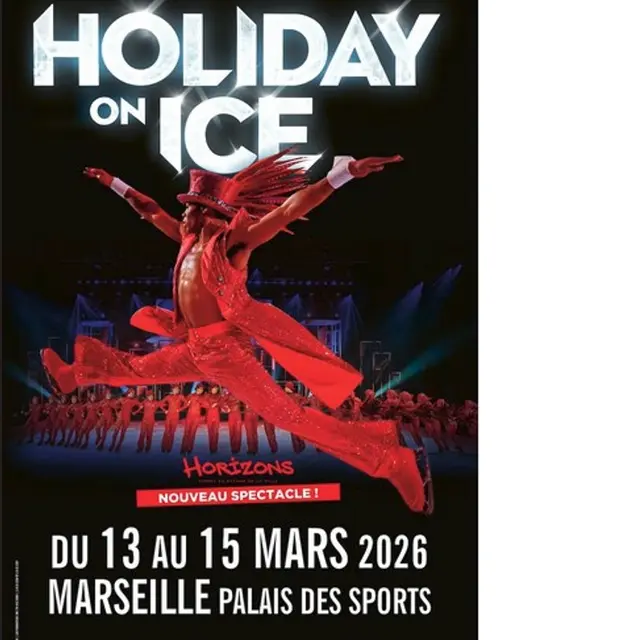 Holiday on Ice - Horizons_Marseille