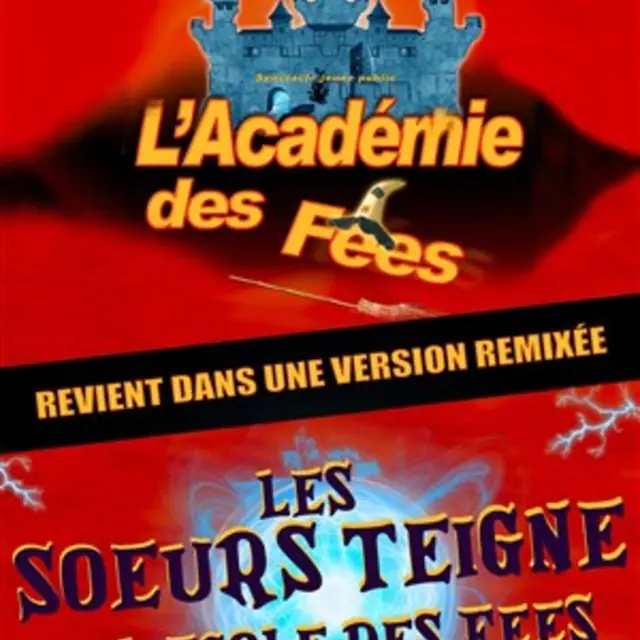 Théâtre – Les sœurs Teigne à l’école des fées_Saint-Étienne-de-Tinée