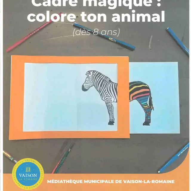 Atelier cadre magique : colore ton animal_Vaison-la-Romaine