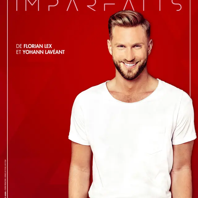 Spectacle - Florian Lex « Imparfaits »_Toulon