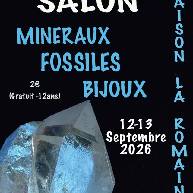 7e Salon des minéraux, fossiles et bijoux_Vaison-la-Romaine