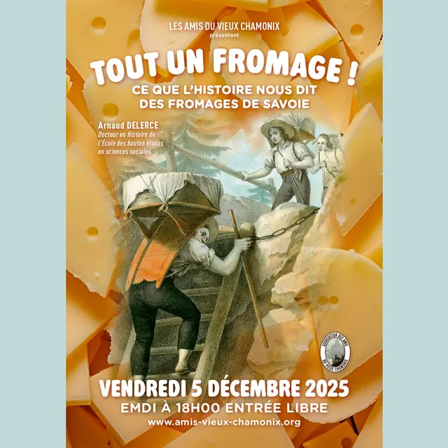 Conférence organisée par l'Association les AMIS DU VIEUX CHAMONIX_Chamonix-Mont-Blanc