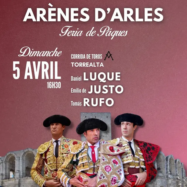 Féria de Pâques - Corrida du dimanche après-midi_Arles