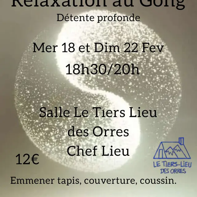 Relaxation au Gong au Tiers-lieu_Les Orres