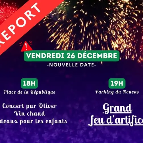 REPORTÉ AU 26/12 - Animations de Noël et feu d'artifice_Le Muy
