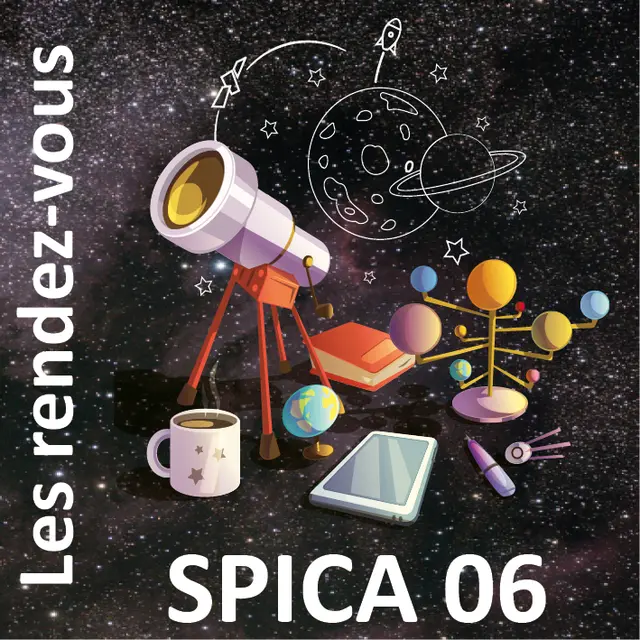 Conférence Astronomie par la SPICA - Villeneuve-Loubet
