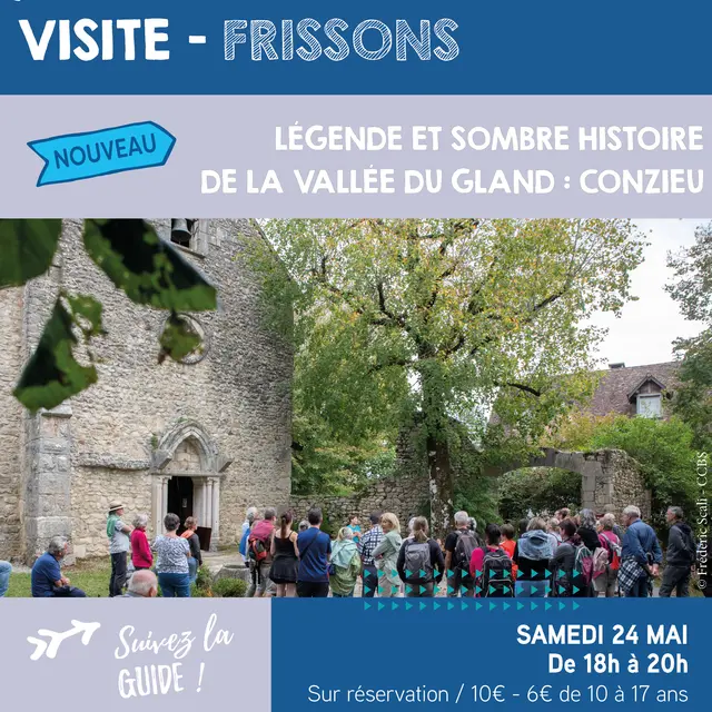 Visite frisson : Légende et sombre histoire de la vallée du Gland : Conzieu_Conzieu