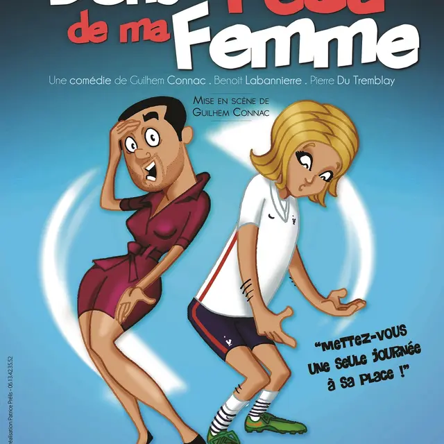 Comédie «Dans la peau de ma femme»_Le Pontet