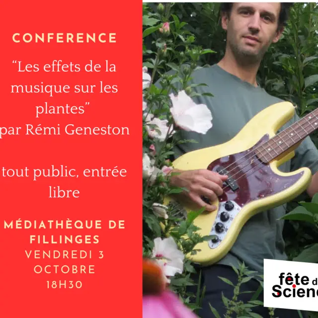 Fête de la science - Conférence les effets de la musique sur les plantes_Fillinges